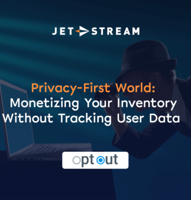 Privacy-First World: Monetizing Your Inventory Without Tracking User Data
